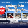 QUẢNG CHÂU - THÂM QUYẾN 4 NGÀY 3 ĐÊM QUÝ 3,4/2026